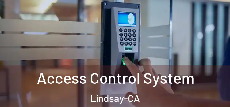  Access Control System Lindsay-CA