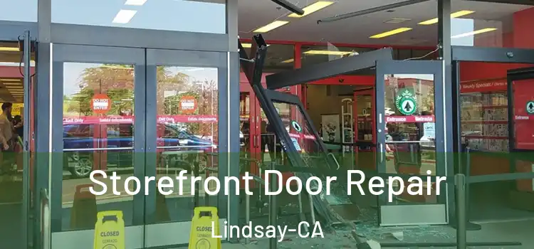 Storefront Door Repair Lindsay-CA